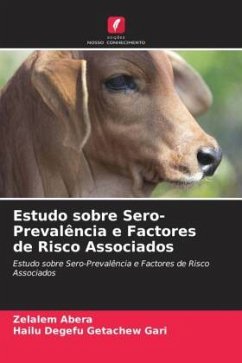 Estudo sobre Sero-Prevalência e Factores de Risco Associados - Abera, Zelalem;Getachew Gari, Hailu Degefu