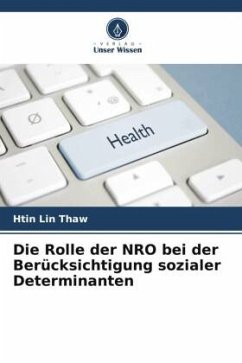 Die Rolle der NRO bei der Berücksichtigung sozialer Determinanten - Thaw, Htin Lin