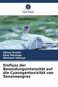 Einfluss der Beweidungsintensität auf die Cyanogentoxizität von Savannengras - Koskei, Alfayo;Maranga, Elias;Obonyo, Meshack