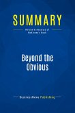 Summary: Beyond the Obvious