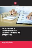 Aquisições e investimentos internacionais de empresas