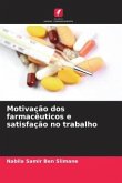 Motivação dos farmacêuticos e satisfação no trabalho