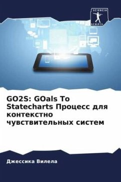 GO2S: GOals To Statecharts Process dlq kontextno chuwstwitel'nyh sistem - Vilela, Dzhessika