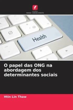 O papel das ONG na abordagem dos determinantes sociais - Thaw, Htin Lin