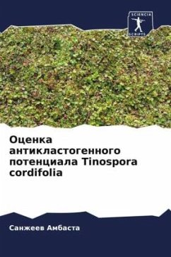 Ocenka antiklastogennogo potenciala Tinospora cordifolia - Ambasta, Sanzheew