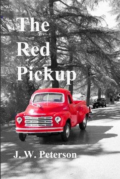 The Red Pickup - Peterson, J. W.