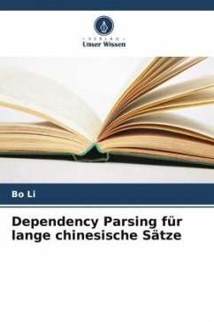 Dependency Parsing für lange chinesische Sätze - Li, Bo
