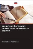 Les arts et l'artisanat jarawa dans un contexte cognitif