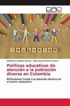 Políticas educativas de atención a la población diversa en Colombia - Gallego Gómez, Humberto;Beltrán Hoyos, Diana Rocío