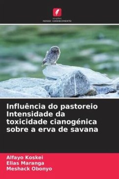 Influência do pastoreio Intensidade da toxicidade cianogénica sobre a erva de savana - Koskei, Alfayo;Maranga, Elias;Obonyo, Meshack