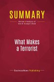 Summary: What Makes a Terrorist