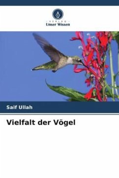 Vielfalt der Vögel - Ullah, Saif