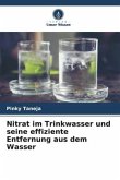 Nitrat im Trinkwasser und seine effiziente Entfernung aus dem Wasser