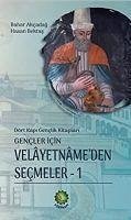 Gencler Icin Velayetnamededen Secmeler 1 - Bektas, Hasan