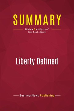 Summary: Liberty Defined - Businessnews Publishing
