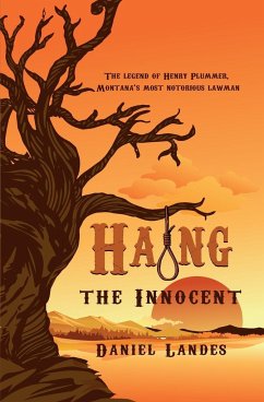Hang the Innocent - Landes, Daniel