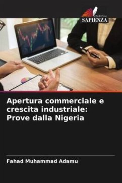 Apertura commerciale e crescita industriale: Prove dalla Nigeria - Adamu, Fahad Muhammad