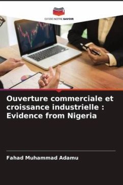 Ouverture commerciale et croissance industrielle : Evidence from Nigeria - Adamu, Fahad Muhammad