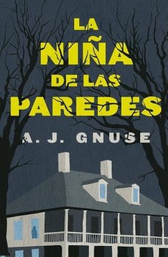 Niña de Las Paredes, La - Gnuse, A J