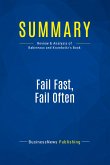 Summary: Fail Fast, Fail Often