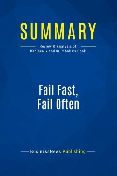 Summary: Fail Fast, Fail Often - Businessnews Publishing