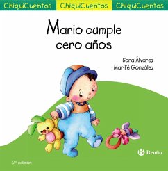 Mario cumple cero años - Álvarez Menéndez, Sara; González, Marifé