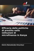 Efficacia delle politiche di prestito nelle istituzioni di microfinanza in Kenya