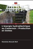 L'énergie hydroélectrique au Cameroun : Production et limites