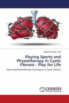 Playing Sports and Physiotherapy in Cystic Fibrosis - Play for Life - Almajan-Guta, Bogdan