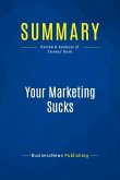 Summary: Your Marketing Sucks