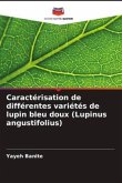 Caractérisation de différentes variétés de lupin bleu doux (Lupinus angustifolius)