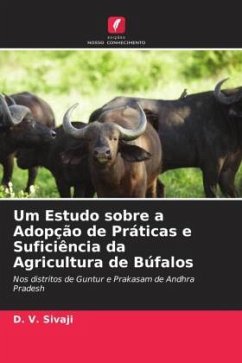Um Estudo sobre a Adopção de Práticas e Suficiência da Agricultura de Búfalos - Sivaji, D. V.