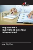 Acquisizioni e investimenti aziendali internazionali