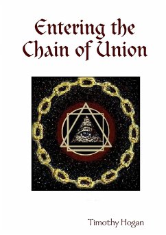 Entering the Chain of Union - Hogan, Timothy