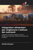 Integratori alimentari per migliorare l'utilizzo dei nutrienti