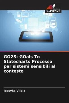 GO2S: GOals To Statecharts Processo per sistemi sensibili al contesto - Vilela, Jessyka