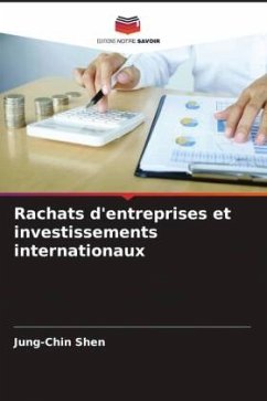 Rachats d'entreprises et investissements internationaux - Shen, Jung-Chin