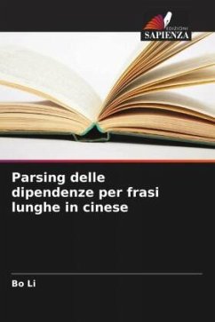 Parsing delle dipendenze per frasi lunghe in cinese - Li, Bo