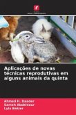 Aplicações de novas técnicas reprodutivas em alguns animais da quinta