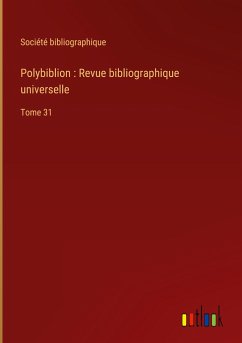 Polybiblion : Revue bibliographique universelle