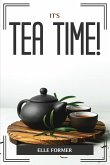 IT'S TEA TIME!