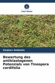 Bewertung des antiklastogenen Potenzials von Tinospora cordifolia