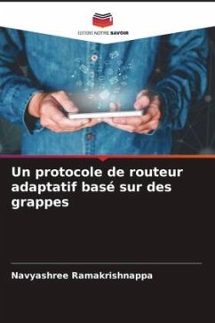 Un protocole de routeur adaptatif basé sur des grappes - Ramakrishnappa, Navyashree