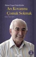 Ari Kovanina Comak Sokmak - Yasar Ocak, Ahmet