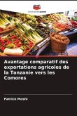 Avantage comparatif des exportations agricoles de la Tanzanie vers les Comores