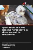 Applicazioni di nuove tecniche riproduttive in alcuni animali da allevamento