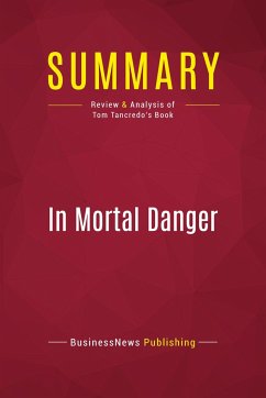 Summary: In Mortal Danger - Businessnews Publishing