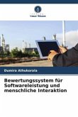 Bewertungssystem für Softwareleistung und menschliche Interaktion