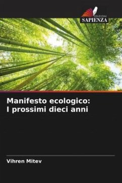 Manifesto ecologico: I prossimi dieci anni - Mitev, Vihren