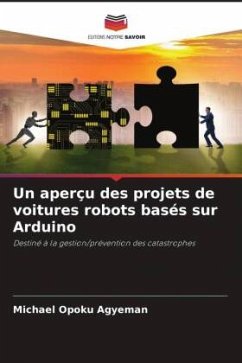 Un aperçu des projets de voitures robots basés sur Arduino - Opoku Agyeman, Michael